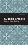 Mint Editions (Literary Fiction) - Eugenie Grandet