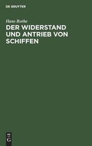 Der Widerstand Und Antrieb Von Schiffen