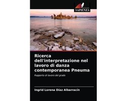 Ricerca dell'interpretazione nel lavoro di danza contemporanea Pneuma