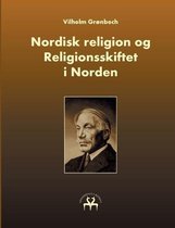 Nordisk religion og Religionsskiftet i Norden