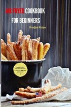 Air Fryer Cookbook for Beginners Breakfast Recipes
