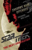 Star Trek: The Next Generation- Shadows Have Offended