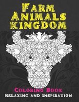 Farm Animals kingdom - Coloring Book - Relaxing and Inspiration