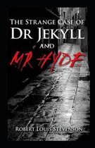 The Strange Case of Dr Jekyll and Mr Hyde Illustrated