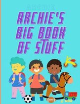 Archie's Big Book of Stuff