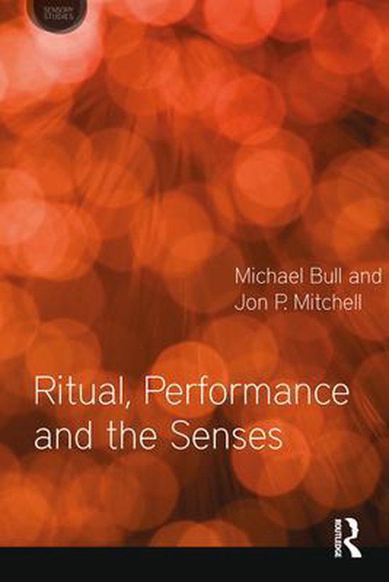 Performance Benchmark Rituals Ritual Performance & The Senses, Michael Bull | 9780857854735 | Boeken ...