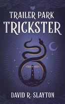 Adam Binder Novels- Trailer Park Trickster
