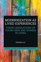 Youth, Young Adulthood and Society- Modernization as Lived Experiences