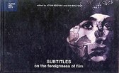 Subtitles - On the Foreignness of Film
