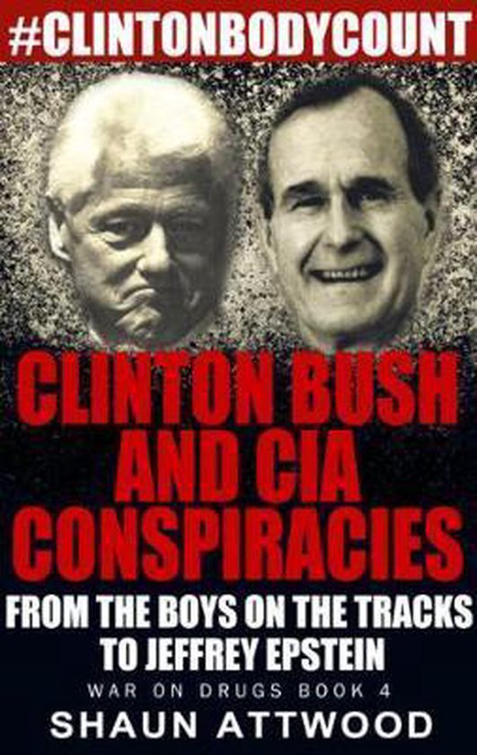 Clinton Bush And Cia Conspiracies - cover