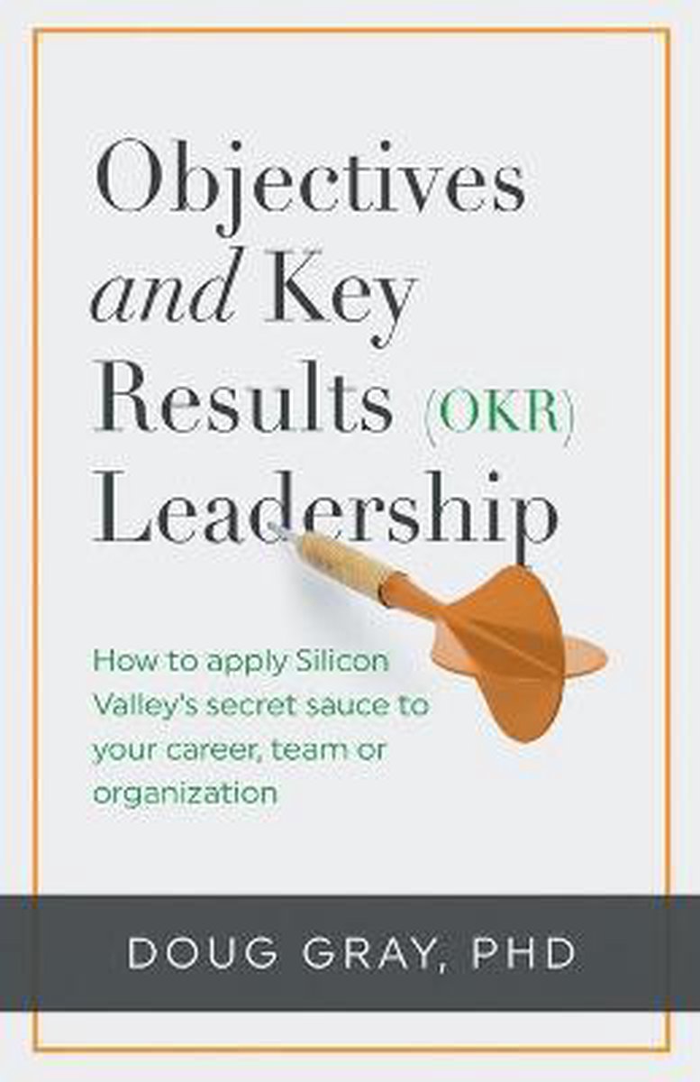 Omslag van Objectives + Key Results (OKR) Leadership;