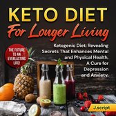 Keto Diet For Longer Living