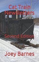 King of Obsolete- Cat Train Newsletters