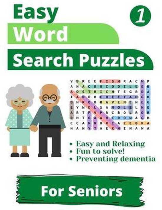 Easy Word Search Puzzles for Seniors Easy Word Search Puzzles for