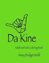 Da Kine: Adult and Keiki Coloring Book