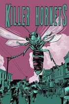 Killer Hornets: V1