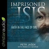 Imprisoned with Isis