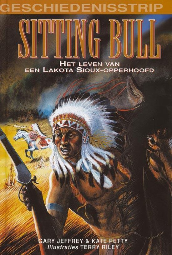 Cover van het boek 'Geschiedenisstrip / Sitting Bull' van Kate Petty en G. Jeffrey