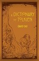 Tolkien A Dictionary