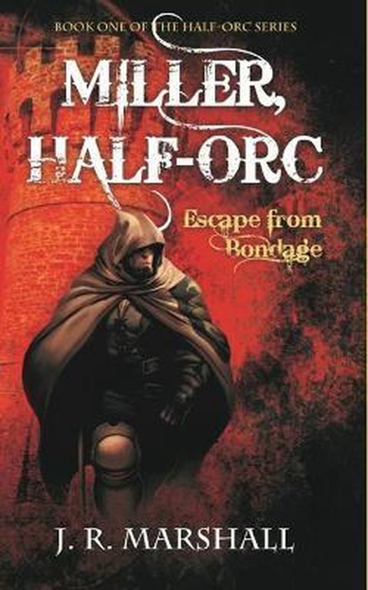 Half-Orc- Miller, Half-Orc - cover