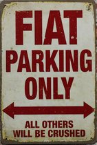 Wandbord - Fiat - Vintage Retro - Mancave - Wand Decoratie - Emaille - Reclame Bord - Tekst - Grappig - Metalen bord - Schuur - Mannen Cadeau - Bar - Café - Kamer - Tinnen bord - 2