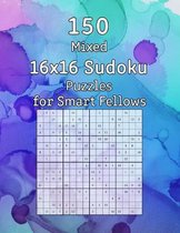 150 Mixed 16x16 Sudoku Puzzles for Smart Fellows