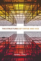 Moral Traditions series - The Structures of Virtue and Vice