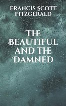 The Beautiful and the Damned