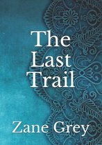 The Last Trail