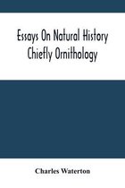 Essays On Natural History