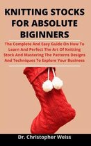 Knitting Socks For Absolute Beginners