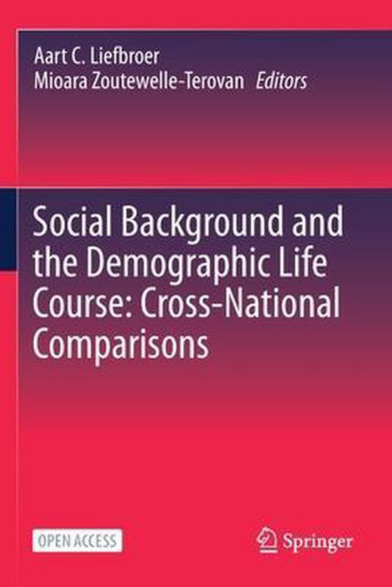 Social Background and the Demographic Life Course Cross National Comparisons