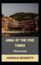 Anna of the Five Towns illustrated