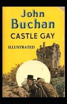 Castle Gay Illustrated