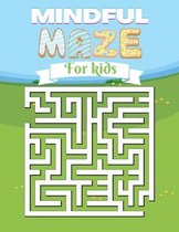 Mindful Mazes For Kids