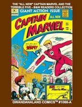 The All New Captain Marvel and The Terrible Five - B&W Readers Collection: Gwandanaland Comics #1066-A