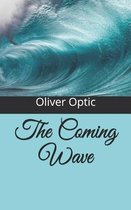 The Coming Wave