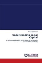 Understanding Social Capital