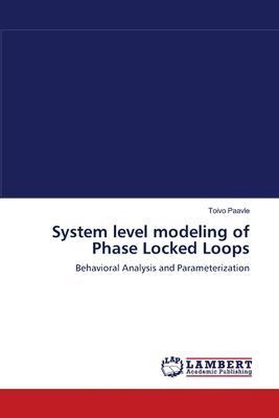 System level modeling of Phase Locked Loops 9783838302607 Toivo