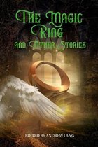 The Magic Ring and Other Stories From the Yellow and Crimson Fairy Books