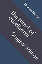 The hand of ethelberta