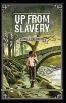 Up from Slavery by Booker T Washington