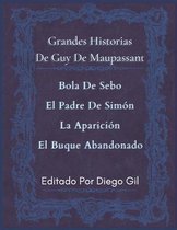Grandes Historias De Guy De Maupassant