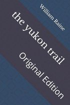 The yukon trail