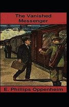 The Vanished Messenger Illustrated