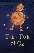 Tik-Tok of Oz Illustrated