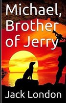 Michael, Brother of Jerry-Original Edition(Annotated)