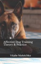 Affective Dog Training Theory & Practice