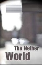 The Nether World Illustrated