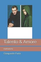 Talento E Amore- Talento & Amore
